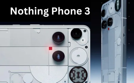Nothing Phone 3 जल्द ही भारत में होगा सेल , मिलेगा Glyph मैट्रिक्स और 50MP 3 कैमरा सिस्टम