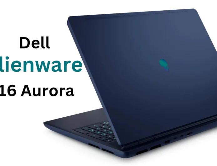 मार्केट में आने को तैयार Dell Alienware 16 Aurora , गेमिंग को बनाएगा और धांसू , जाने फीचर्स