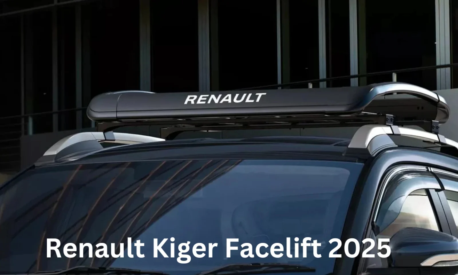 Renault Kiger Facelift ने नई डिज़ाइन और नए टेक्नोलॉजी फीचर्स के साथ की वापसी