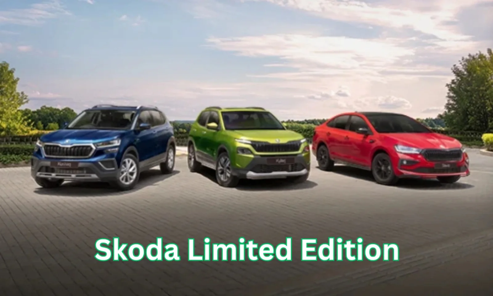 Skoda के तीन लिमिटेड एडिशन हुए लॉन्च अंदर और बाहरी फीचर्स में दिखेगा जबरजस्त चेंज