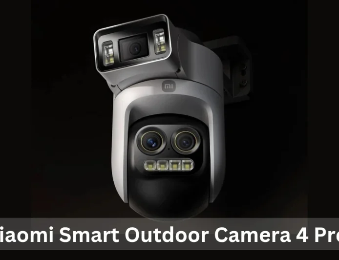 Xiaomi स्मार्ट आउटडोर कैमरा 4 Pro आयेगा स्मार्ट सिक्योरिटी और किफायती कीमत के साथ