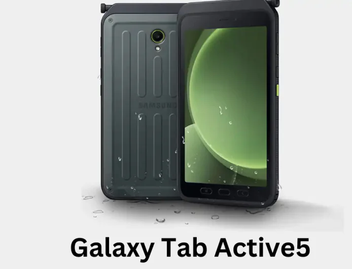 बड़ी स्क्रीन और S पेन सपोर्ट के साथ आएगा Galaxy Tab Active5 जानें कीमत और फीचर्स