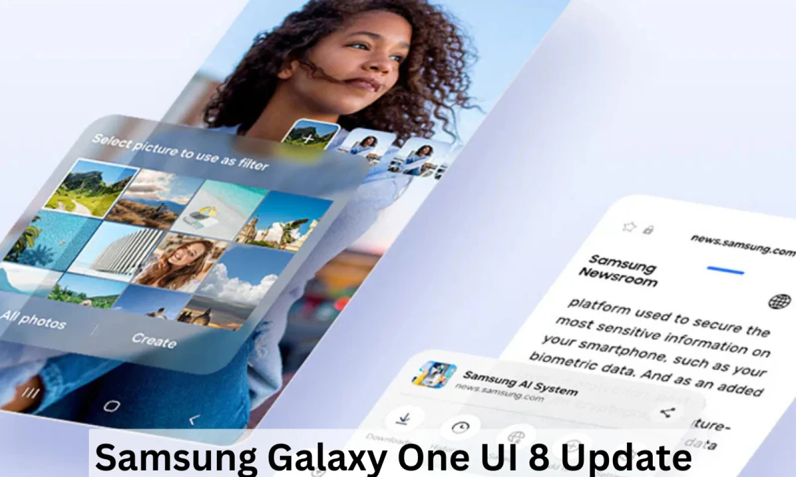 Samsung Galaxy One UI 8 अपडेट देगा आपके फोन को नए लुक के साथ बढ़िया परफॉर्मेंस