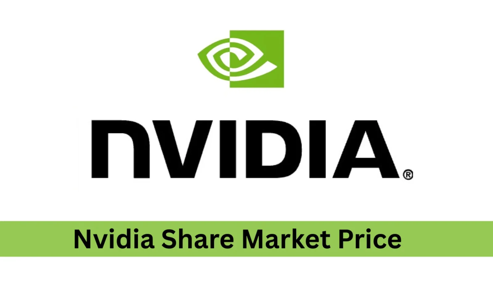 Nvidia Share Price में ग्रोथ से मार्केट में मची हलचल जानें लेटेस्ट प्राइस और वित्तीय रिजल्ट