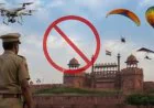 Delhi News: 15 अगस्त से पहले मध्य दिल्ली में पतंग उड़ाने पर रोक, 16 अगस्त तक लागू रहेगा आदेश