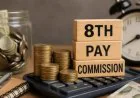 8th Pay Commission: 10 महीने में कितना आगे बढ़ा काम? सैलरी, पेंशन और फिटमेंट फैक्टर पर कब आएगा फैसला